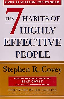 The 7 Habits Of Highly Effective People: Revised and Updated: 30th Anniversary Edition