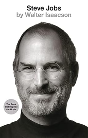 Steve Jobs: The Exclusive Biography by Isaacson, Walter